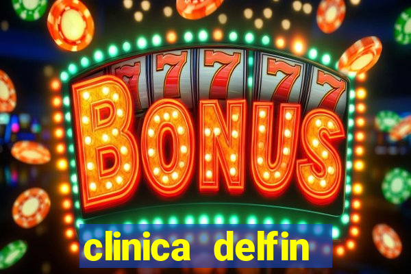 clinica delfin itaigara salvador